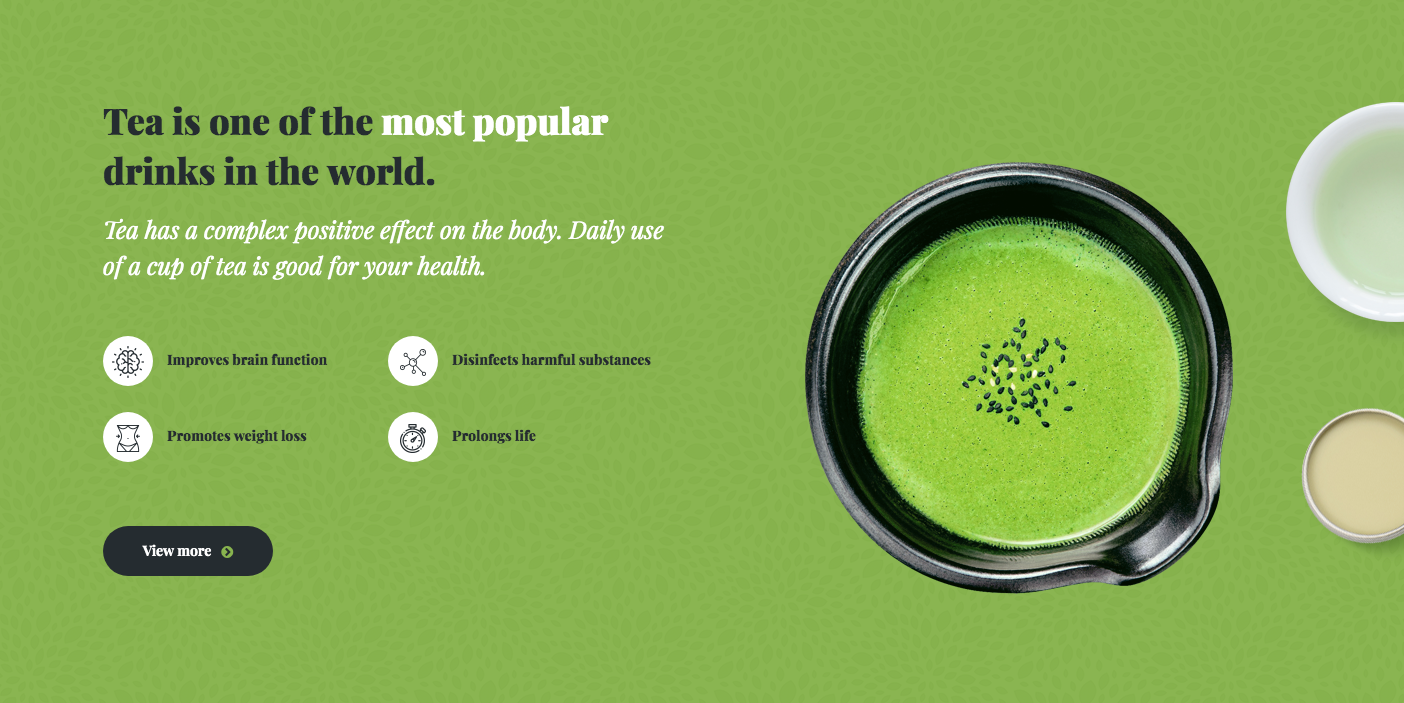 Tea is one of the most popular drinks in the world